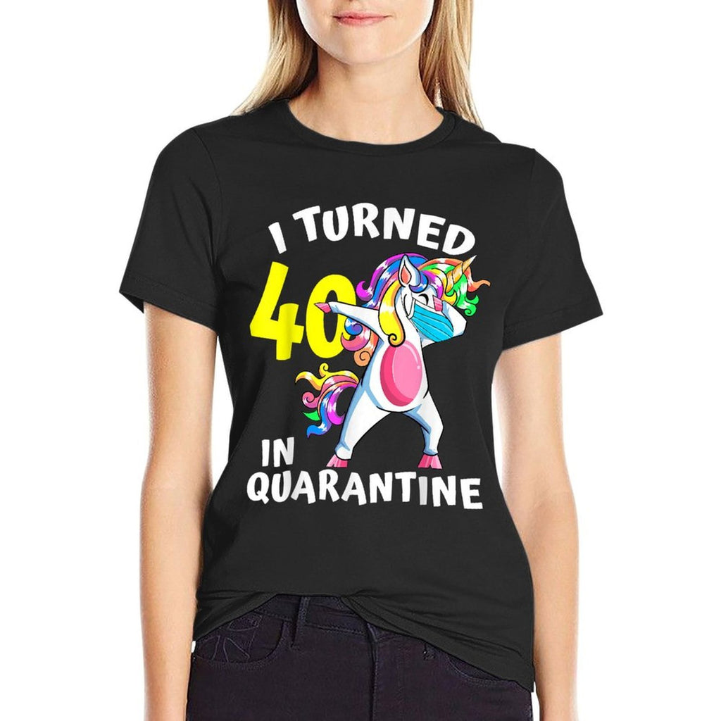 I Turned 40 In Quarantine Dabbing Unicorn 40th Birthday  Odor-resistant T-Shirt