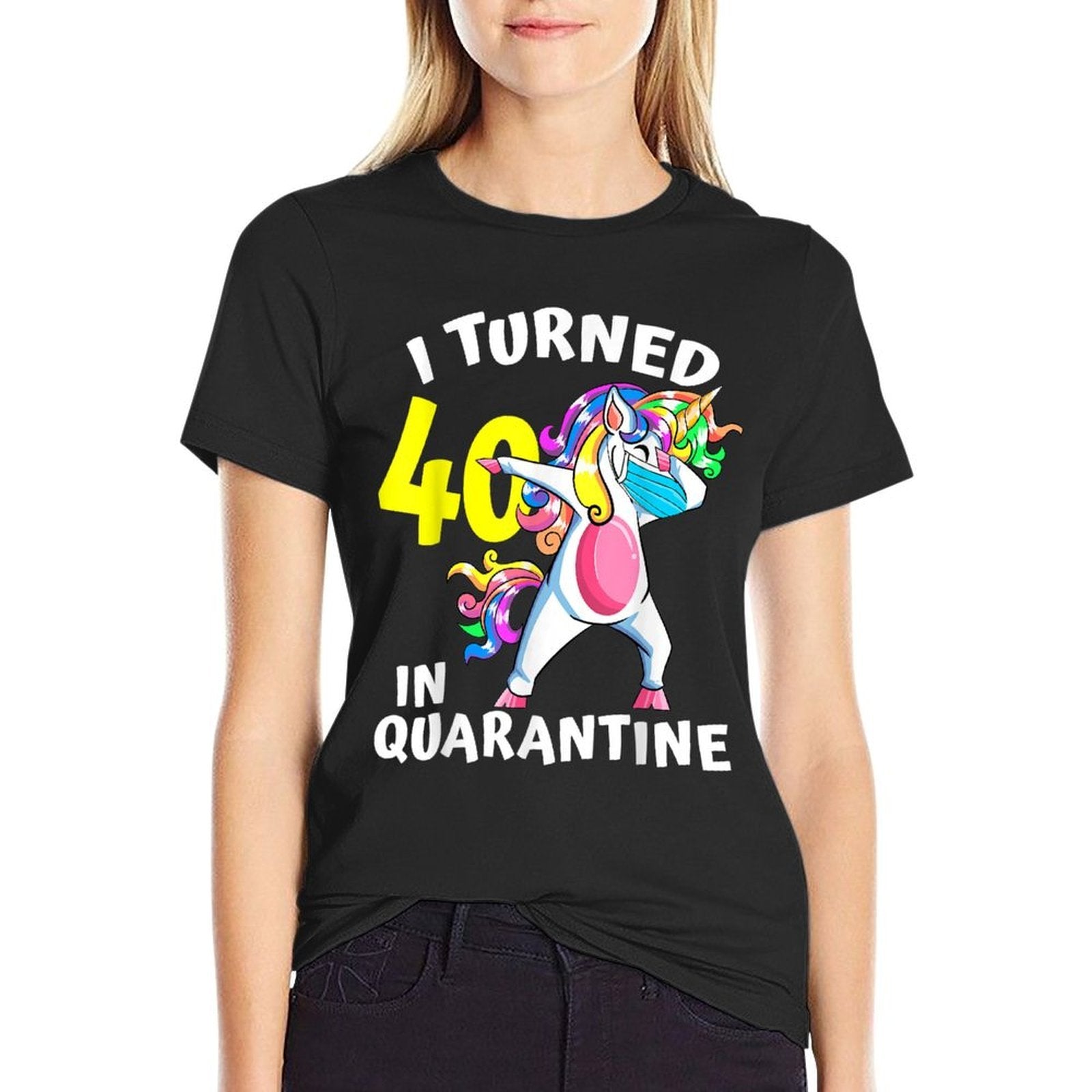 I Turned 40 In Quarantine Dabbing Unicorn 40th Birthday  Odor-resistant T-Shirt
