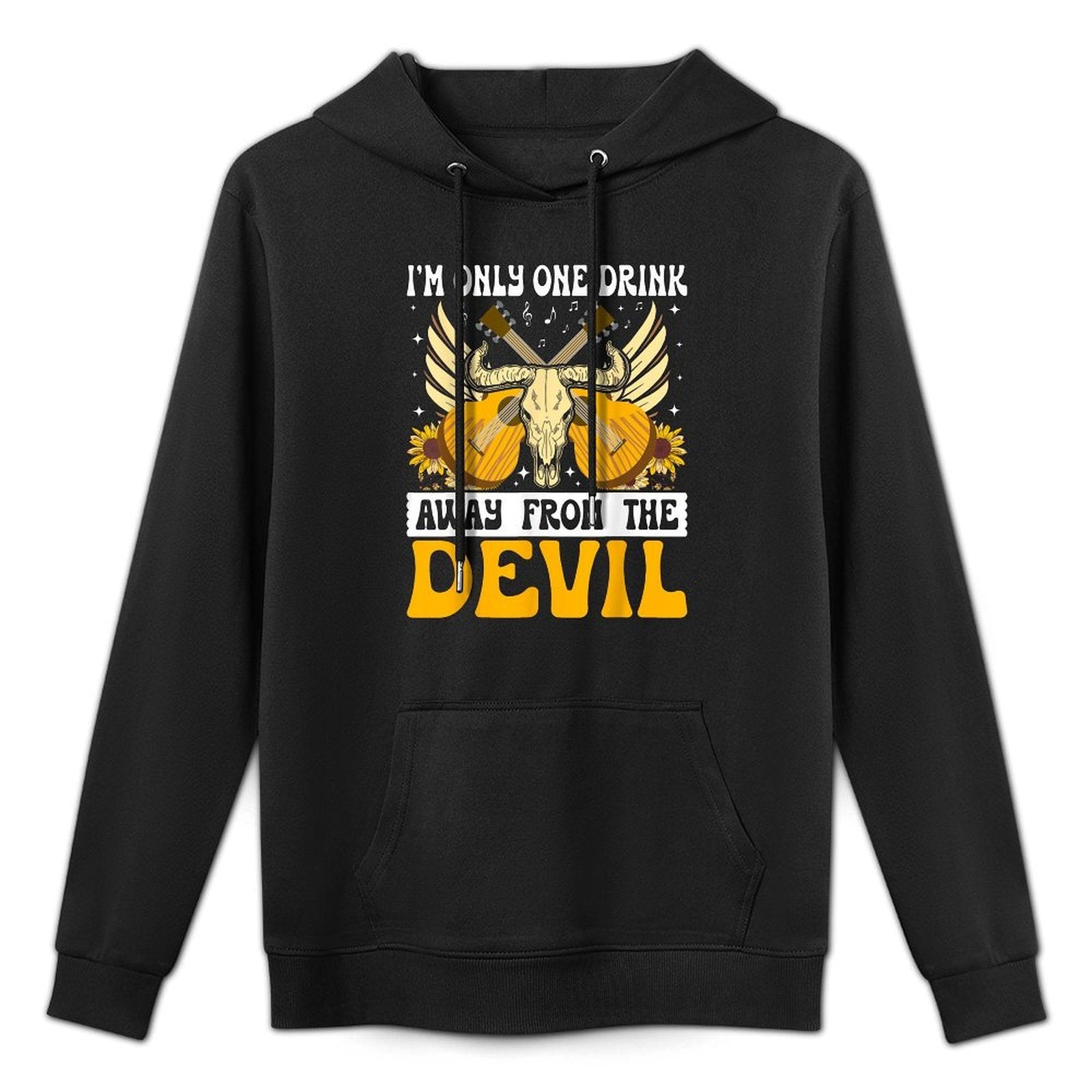 Im Only One Drink Away From The Devil Casual Wear Hoodie