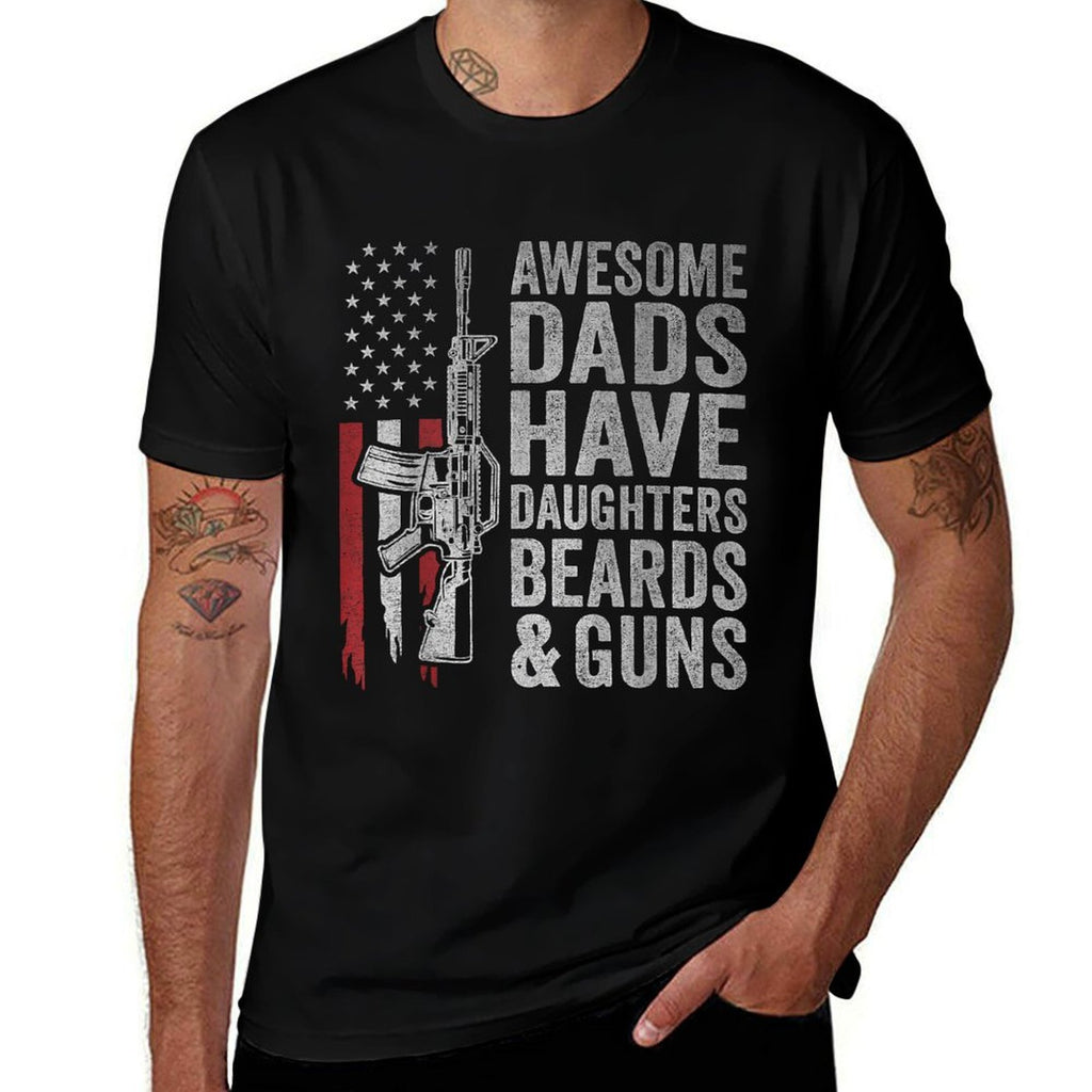 Awesome Dads Have Daughters Beards And Guns Fathers Day Dad  Odor-resistant T-Shirt