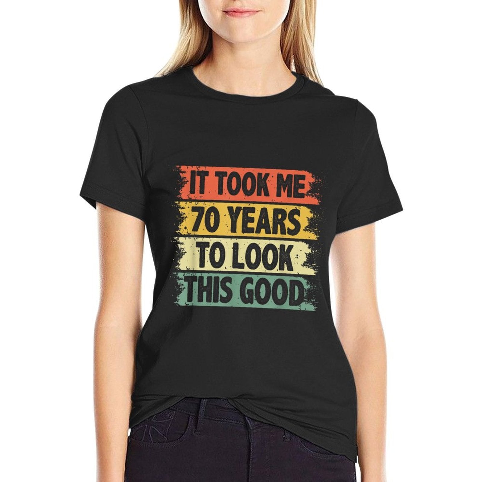 It Took Me 70 Years To Look This Good, Retro 70th Birthday  Graphic-printed T-Shirt