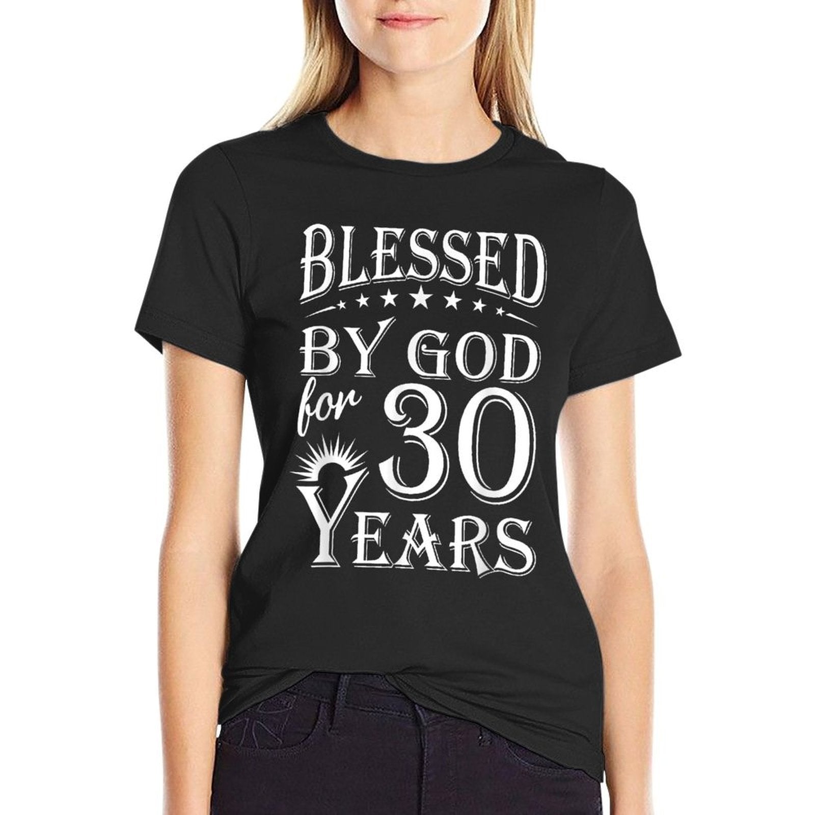 Vintage Blessed by God for 30 Years Happy 30th Birthday  Quick-drying T-Shirt