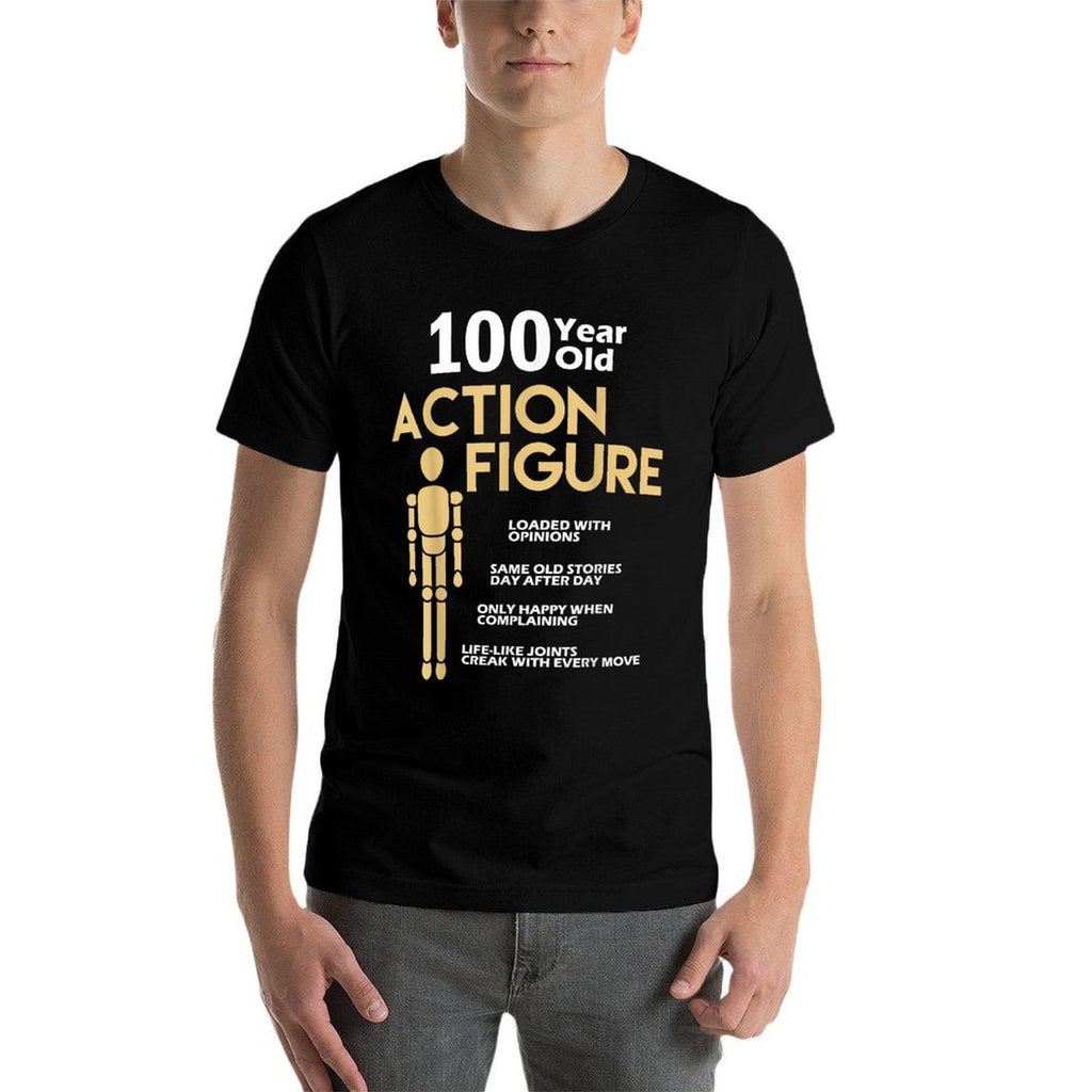 Funny 100 Years Old Action Figure 100th Birthday  Affordable Price T-Shirt