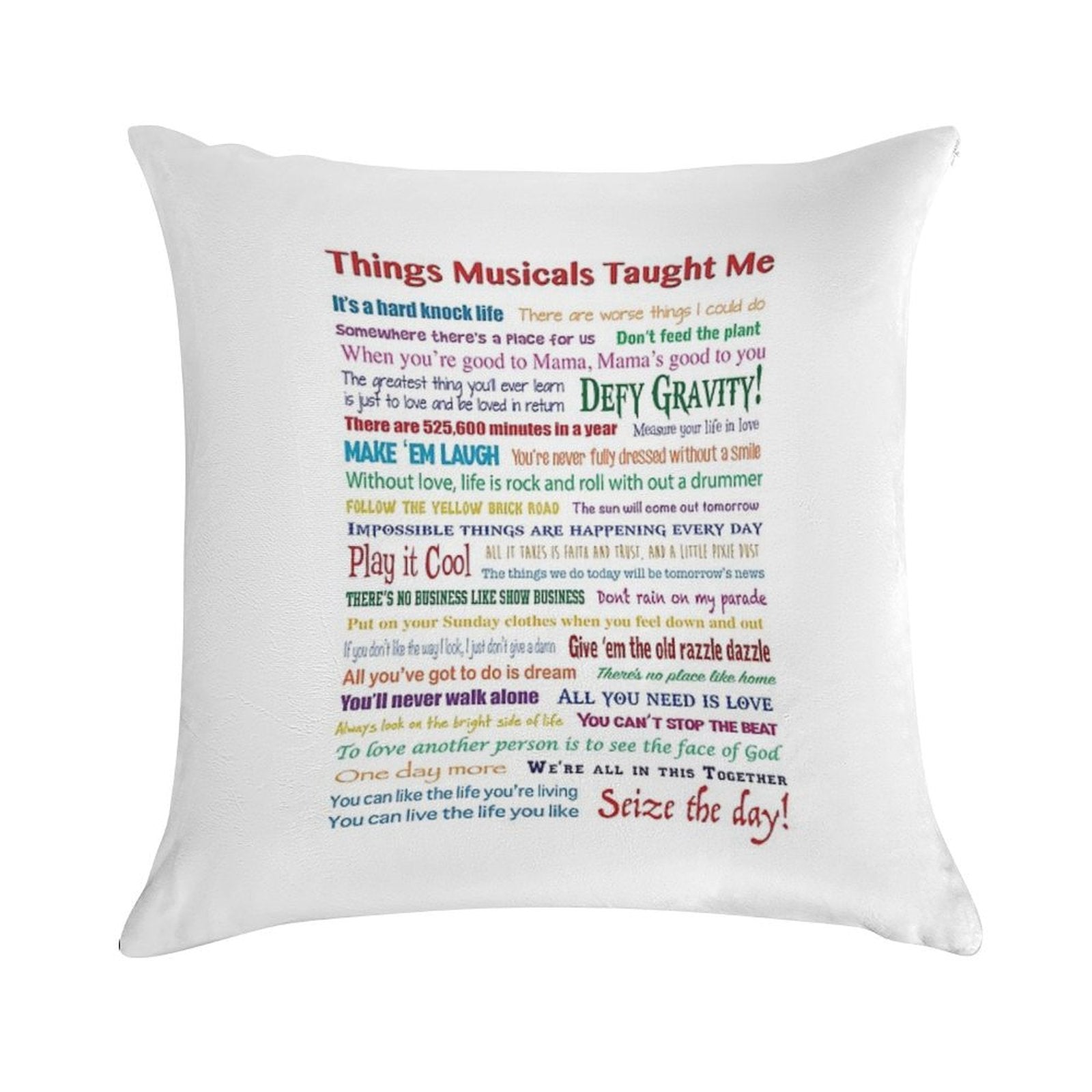 Things Musicals Taught Me Soft Gift Ready Throw Pillow