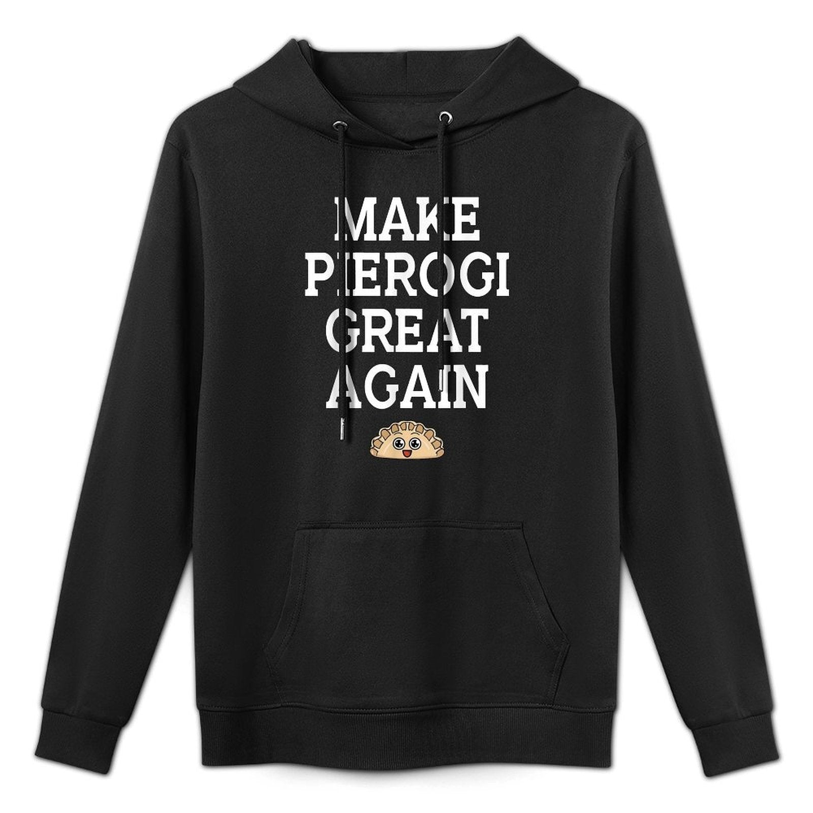 Make Pierogi Great Again, Funny Polish Food Poland Pierogies Breathable Fabric Hoodie