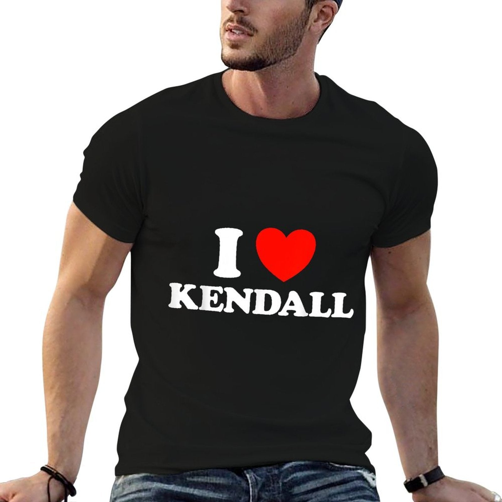 I Love Kendall - Funny Cute Girl Girlfriend Name Dating Fan  Relaxed-fit T-Shirt