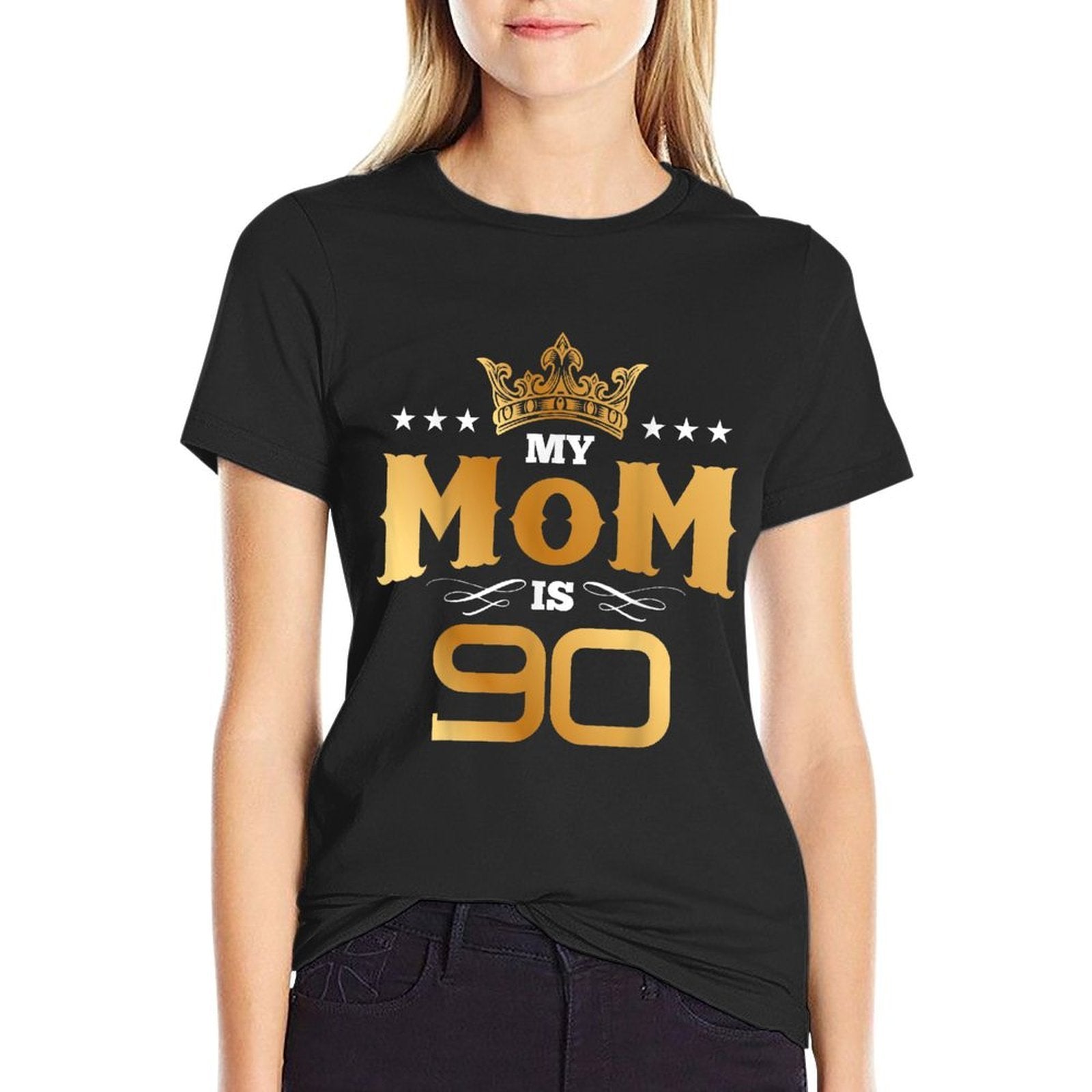 My Mom Is 90 Years Old Funny 90th Birthday for Mother  Relaxed-fit T-Shirt