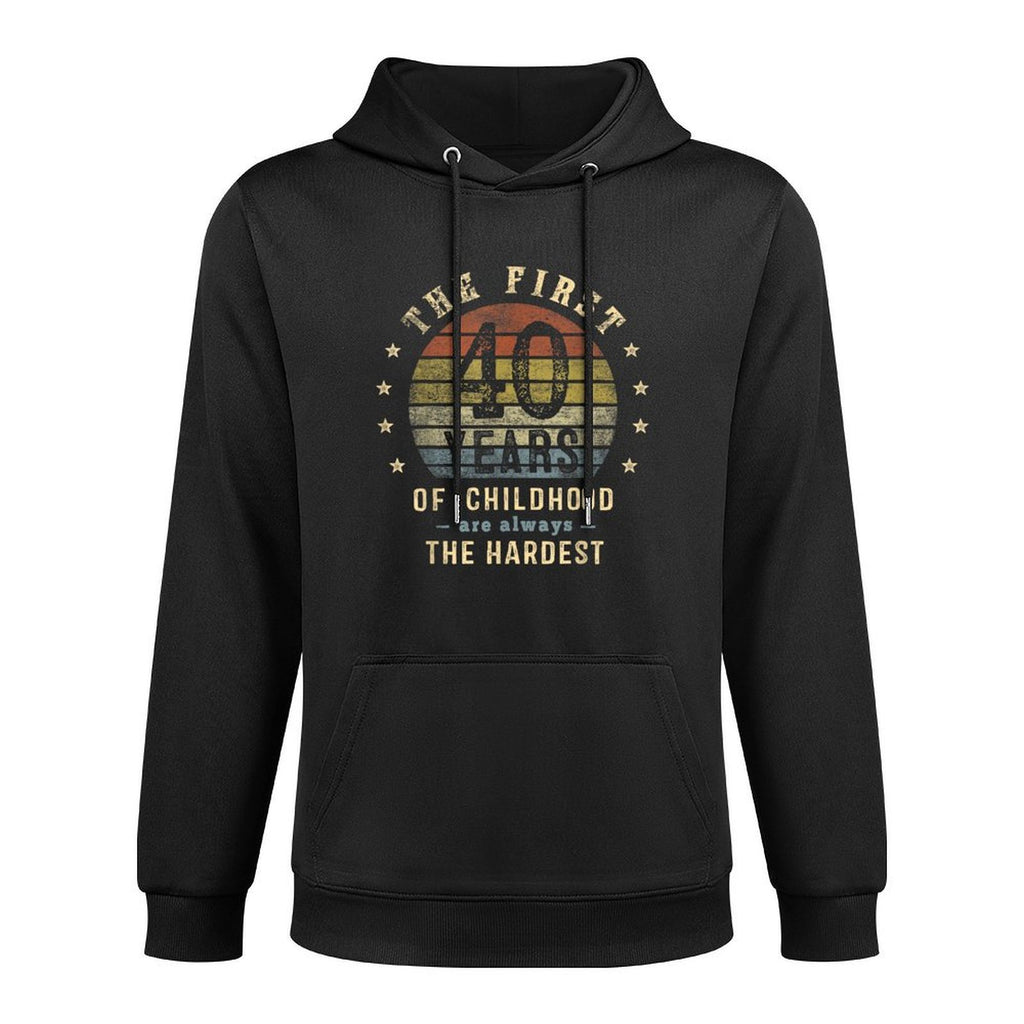 The First 40 Years Are Always The Hardest 40th Birthday Joke Medium-Weight Fabric Hoodie