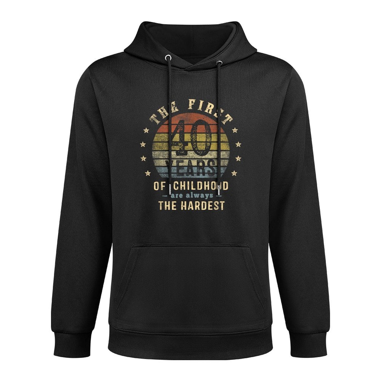 The First 40 Years Are Always The Hardest 40th Birthday Joke Medium-Weight Fabric Hoodie