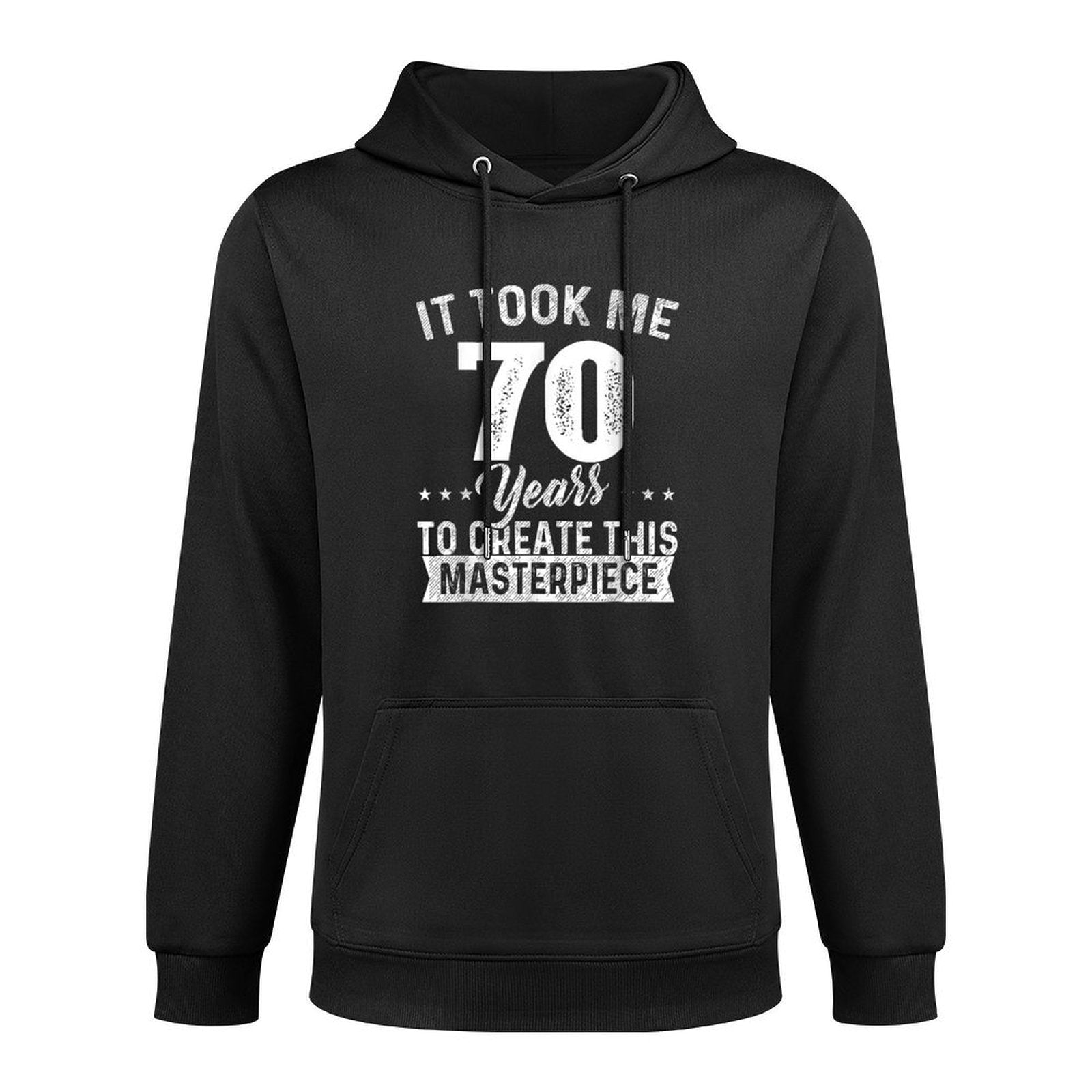 It Took Me 70 Years Masterpiece 70th Birthday 70 Years Old Easy Care Hoodie