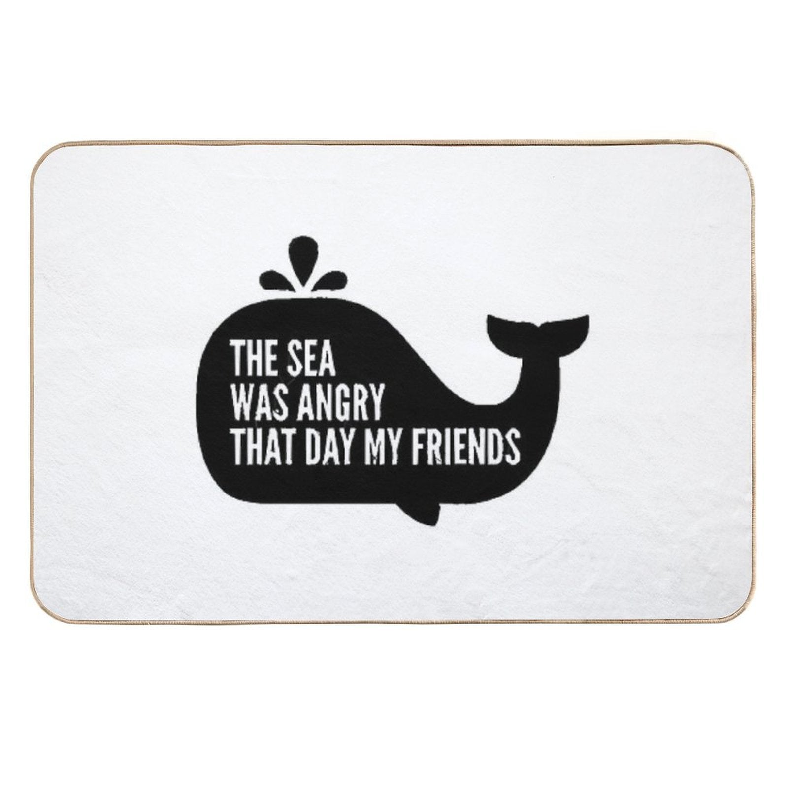 The Sea Was Angry That Day My Friends  Multi-Purpose Bath Mat