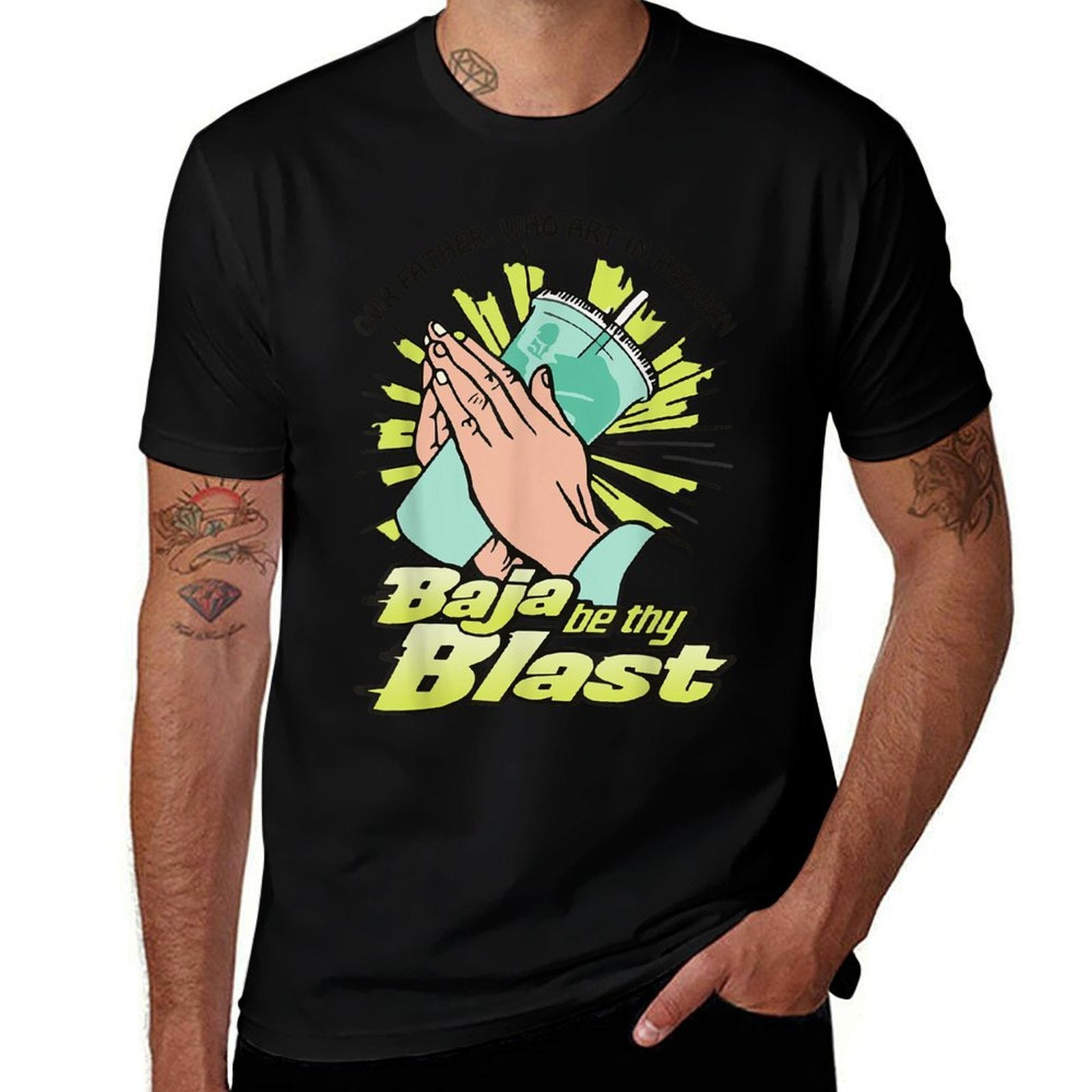 Our Father, Who Art In Heaven Baja Be Thy Blast Funny Quote  Eco-friendly Material T-Shirt