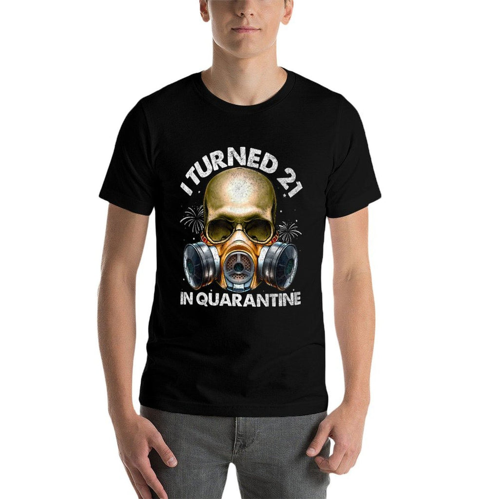 I Turned 21 In Quarantine Skull Quarantined 21st Birthday  Cotton T-Shirt