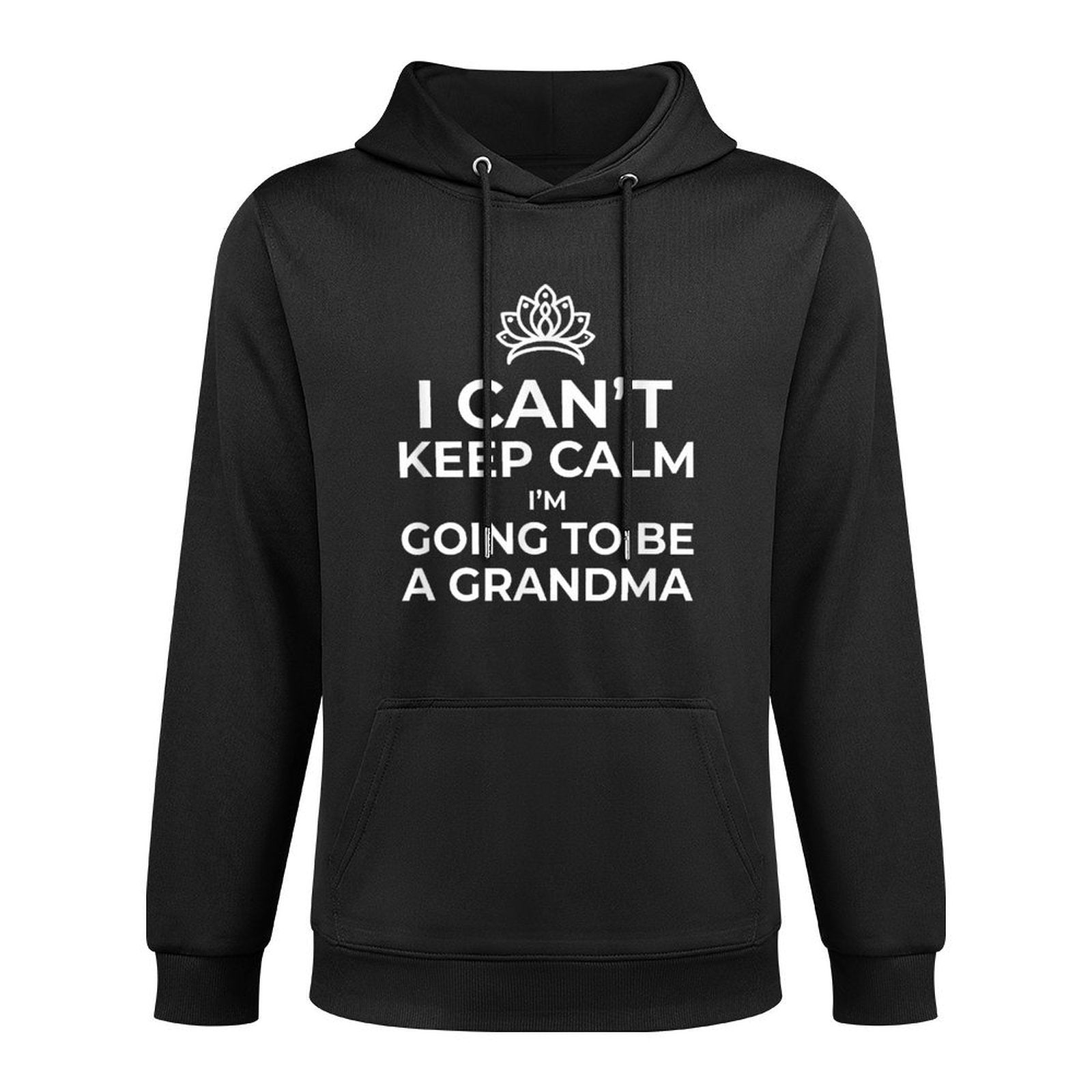 I Cant Keep Calm Im Going To Be A Grandma Announcement Breathable Fabric Hoodie