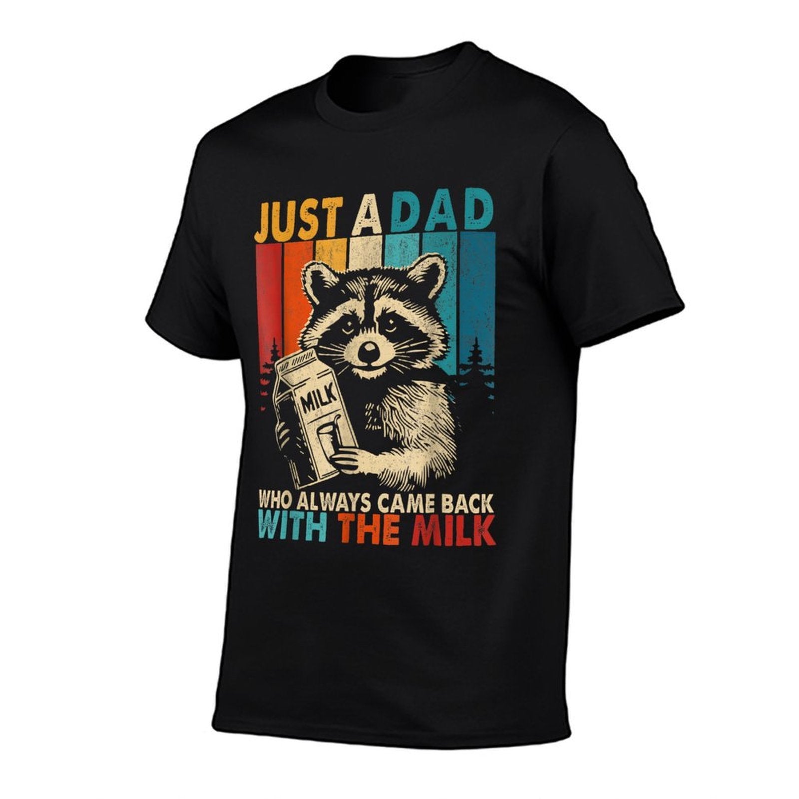 Just A Dad Who Always Came Back With The Milk Fathers Day  Classic T-Shirt