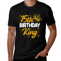 15th Birthday King Party Crown Bday Celebration  Cotton T-Shirt