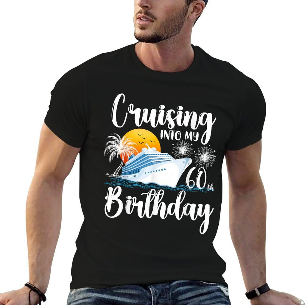 Cruising Into My 60th Birthday-Family Couples Friends Cruise  Versatile T-Shirt