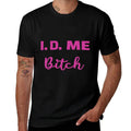 I.D. Me Bitch, Funny Novelty 21st Birthday Premium  Vintage-inspired T-Shirt