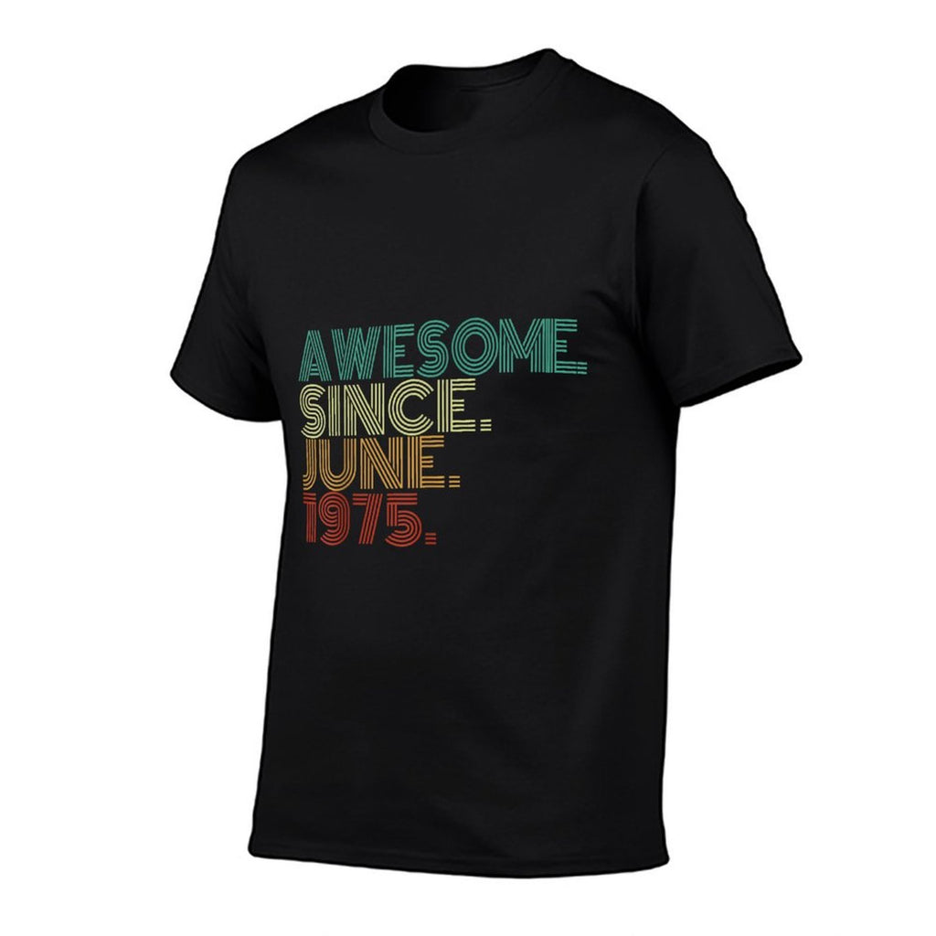 50 Years Old Awesome Since June 1975 50th Birthday  Quick-drying T-Shirt