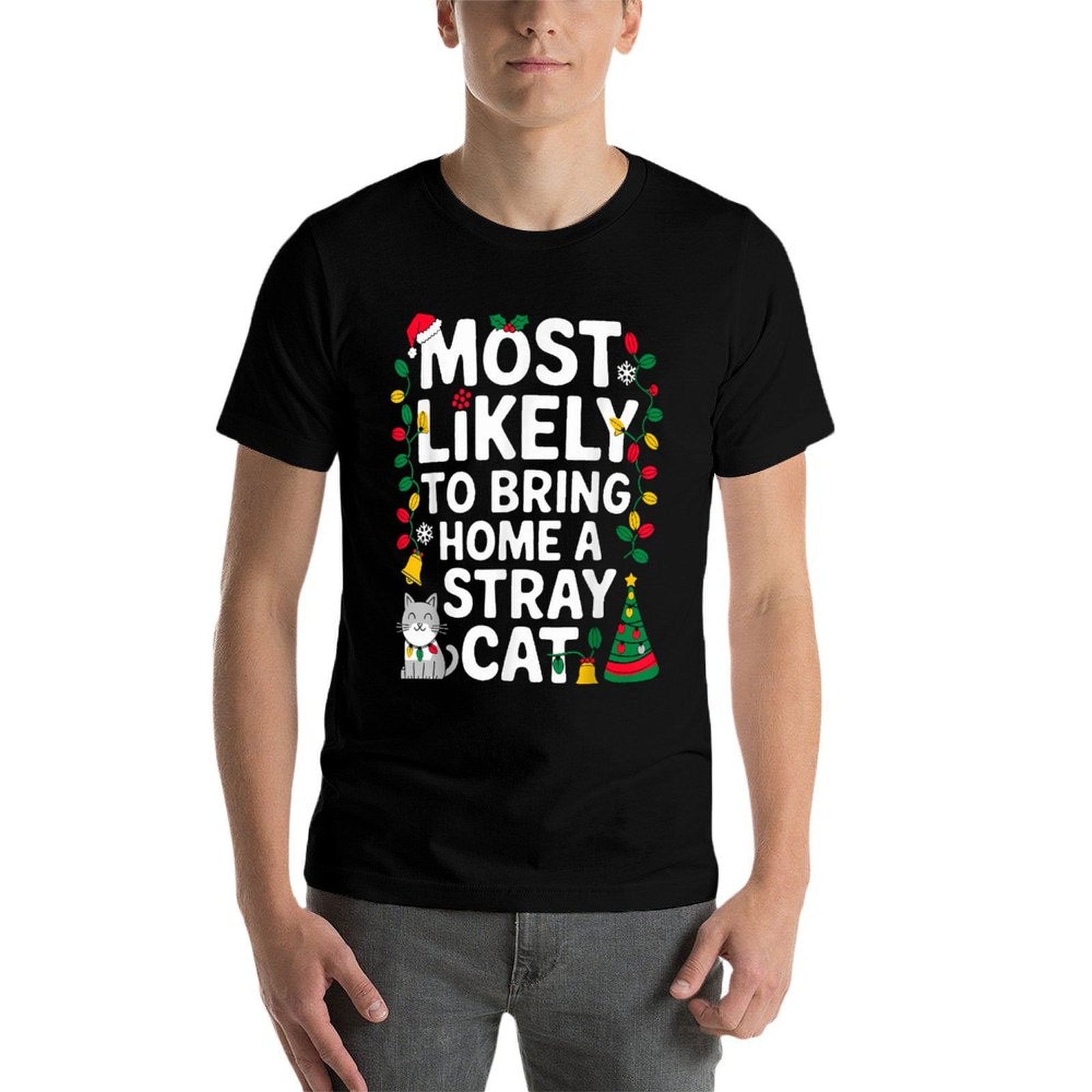 Most Likely to Bring Home A Stray Cat Christmas Costume Xmas  Graphic-printed T-Shirt