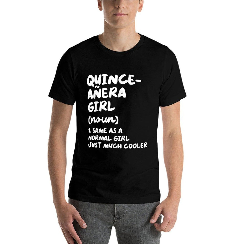 Quinceanera Girl Definition Funny 15th Birthday  Wrinkle-resistant T-Shirt