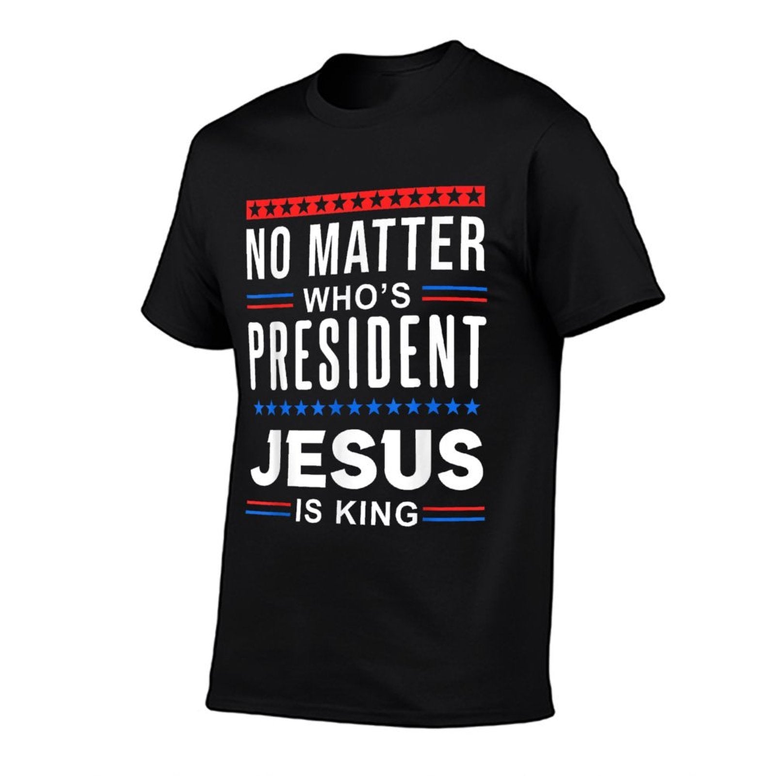 No Matter Who Is President Jesus Is King Elections  Oversized Silhouette T-Shirt