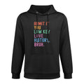Admit It You Low Key Love History Bruh Funny History Teacher for Men Women Girls Kids Adjustable Hood Hoodie