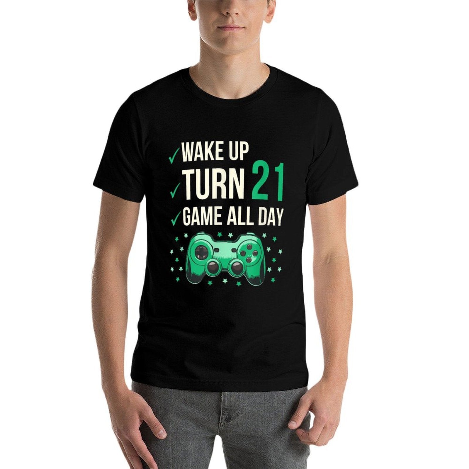Turn 21 Game All Day Gamer 21 Years Old Gaming 21st Birthday  Stretchy T-Shirt