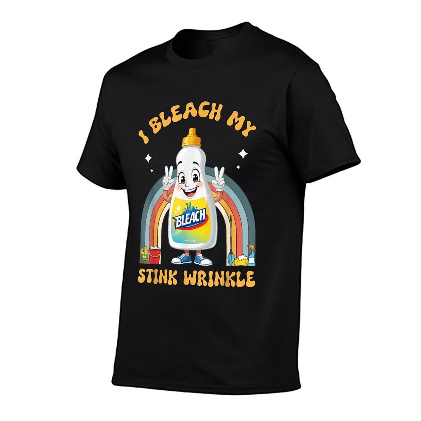 I Bleach My Stink Wrinkle Funny Gag Sarcastic Adult Humour  Breathable T-Shirt