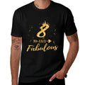 8 And Fabulous 8th Birthday Party Gold Gift for Girls  Easy-care T-Shirt