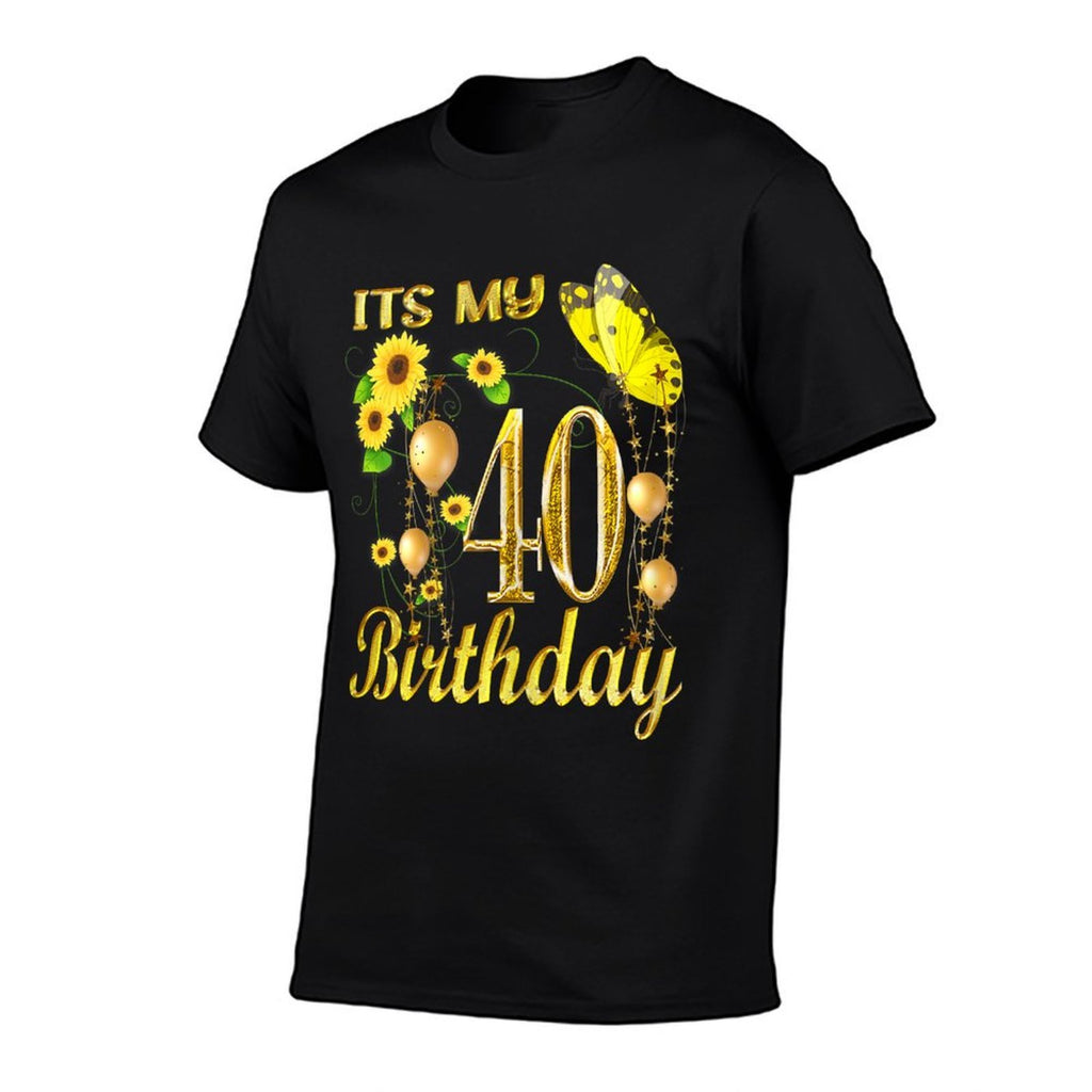 Its My 40th Birthday 40 Year Old Girl Sunflower Butterfly  Odor-resistant T-Shirt