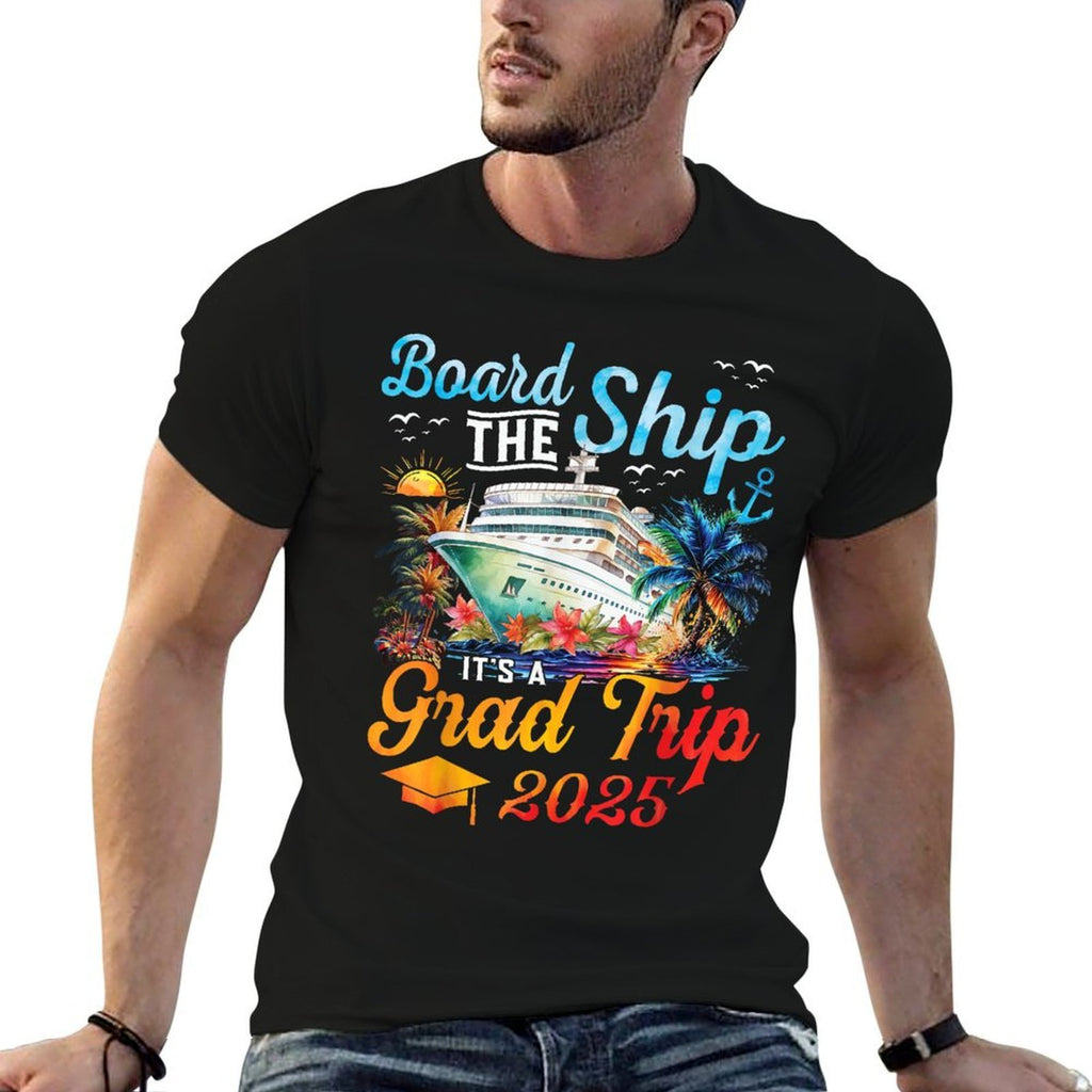 Board The Ship It's Graduation Trip 2025 Senior Cruise Party  Breathable T-Shirt