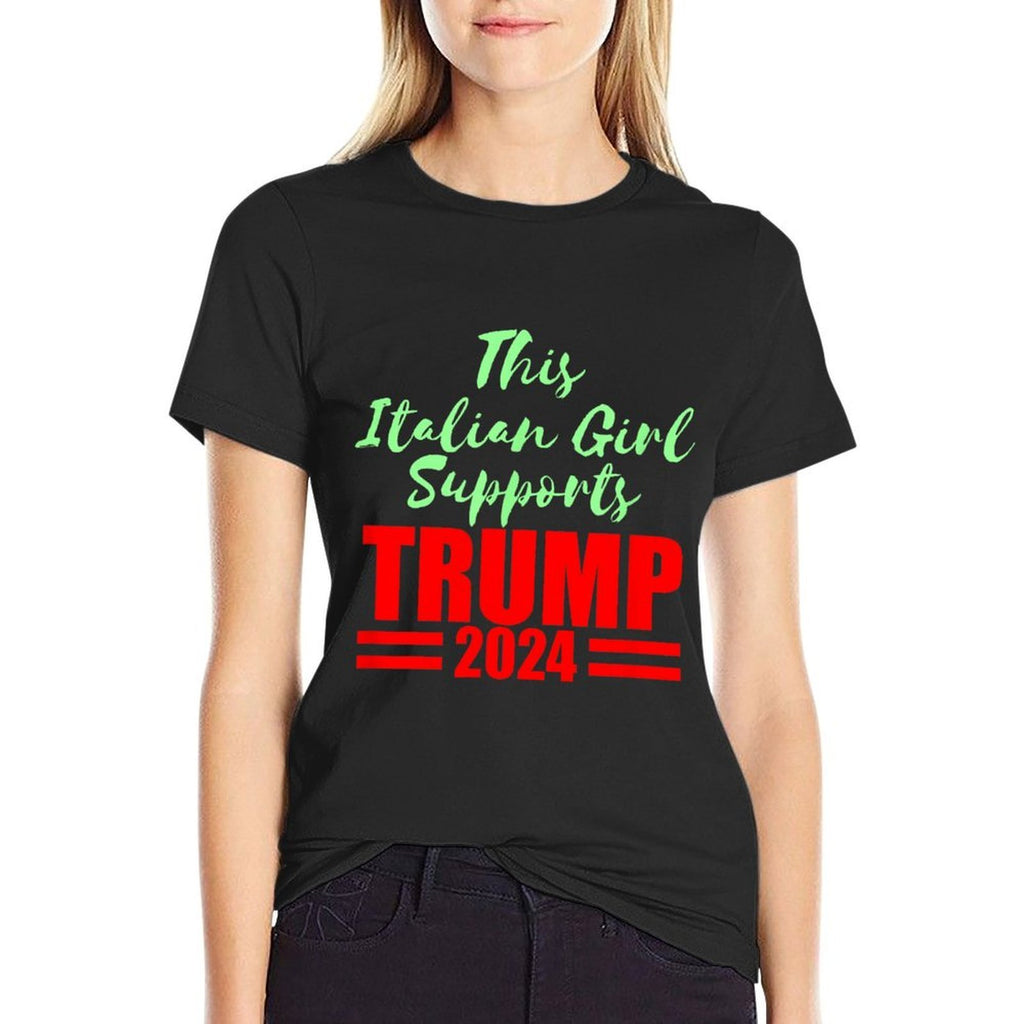 This Italian Girl Supports Trump 2024 Political  Stretchy T-Shirt
