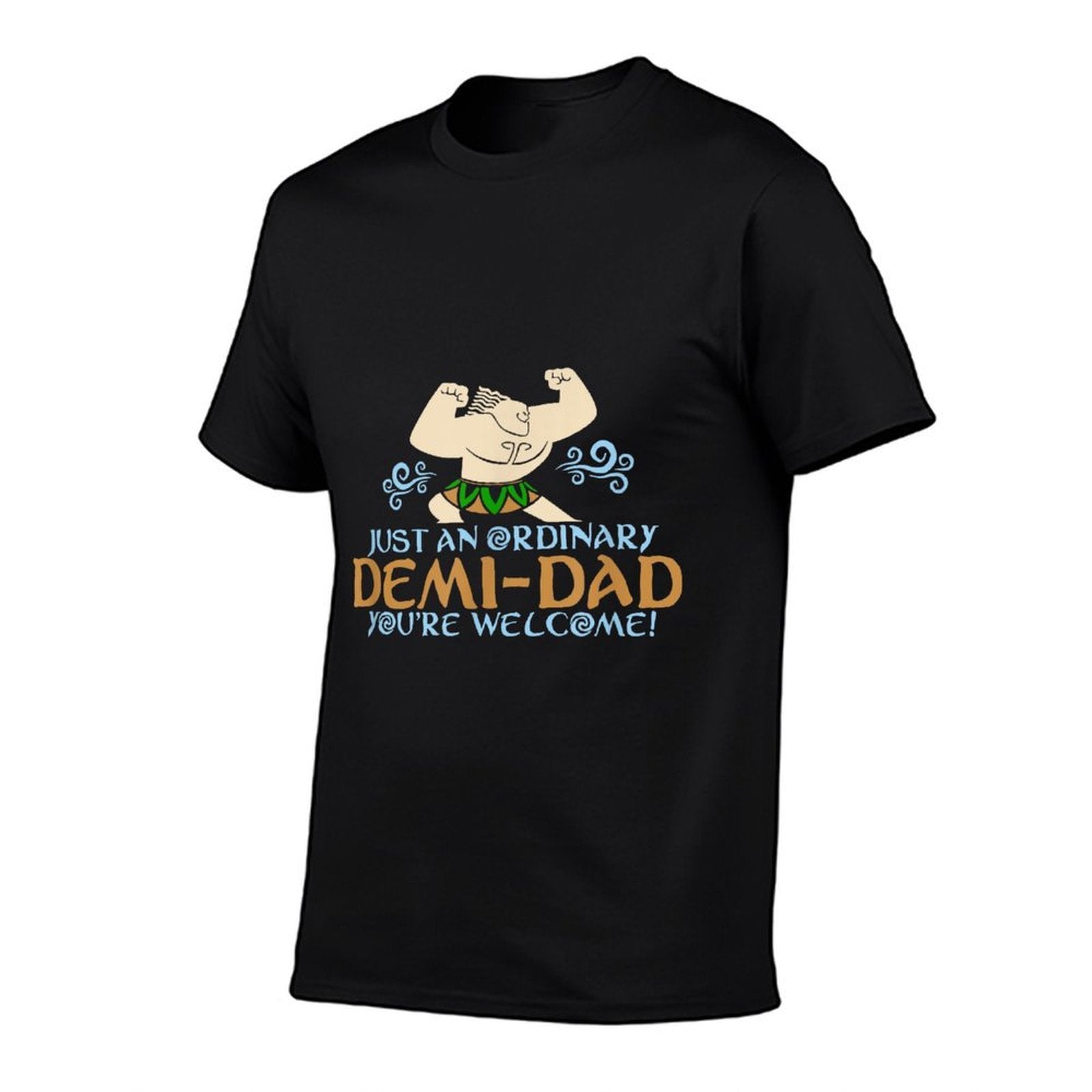 Just An Ordinary Demi-Dad You're Welcome! 3 Funny  Heathered Texture T-Shirt