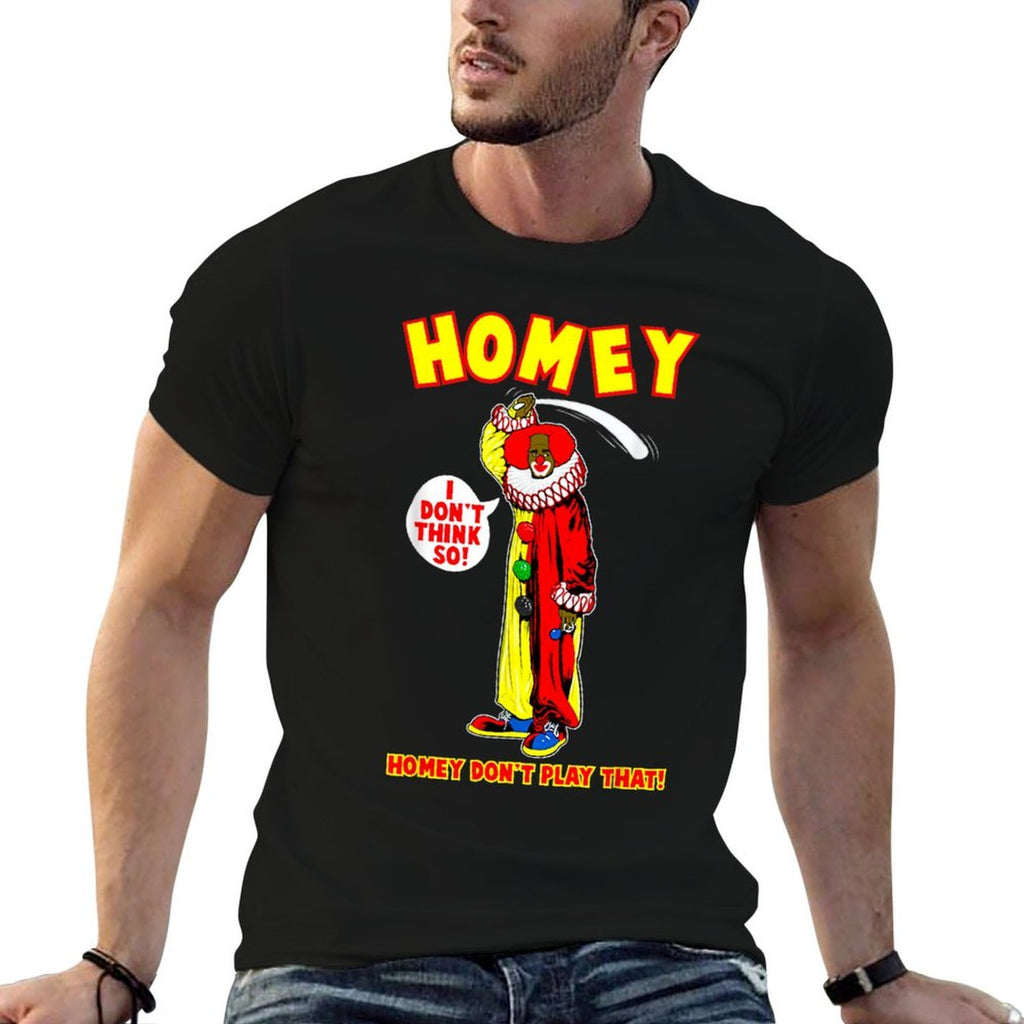 Retro Funny Quote Homey Basic I Dont Think So Meme Clown  Durable T-Shirt
