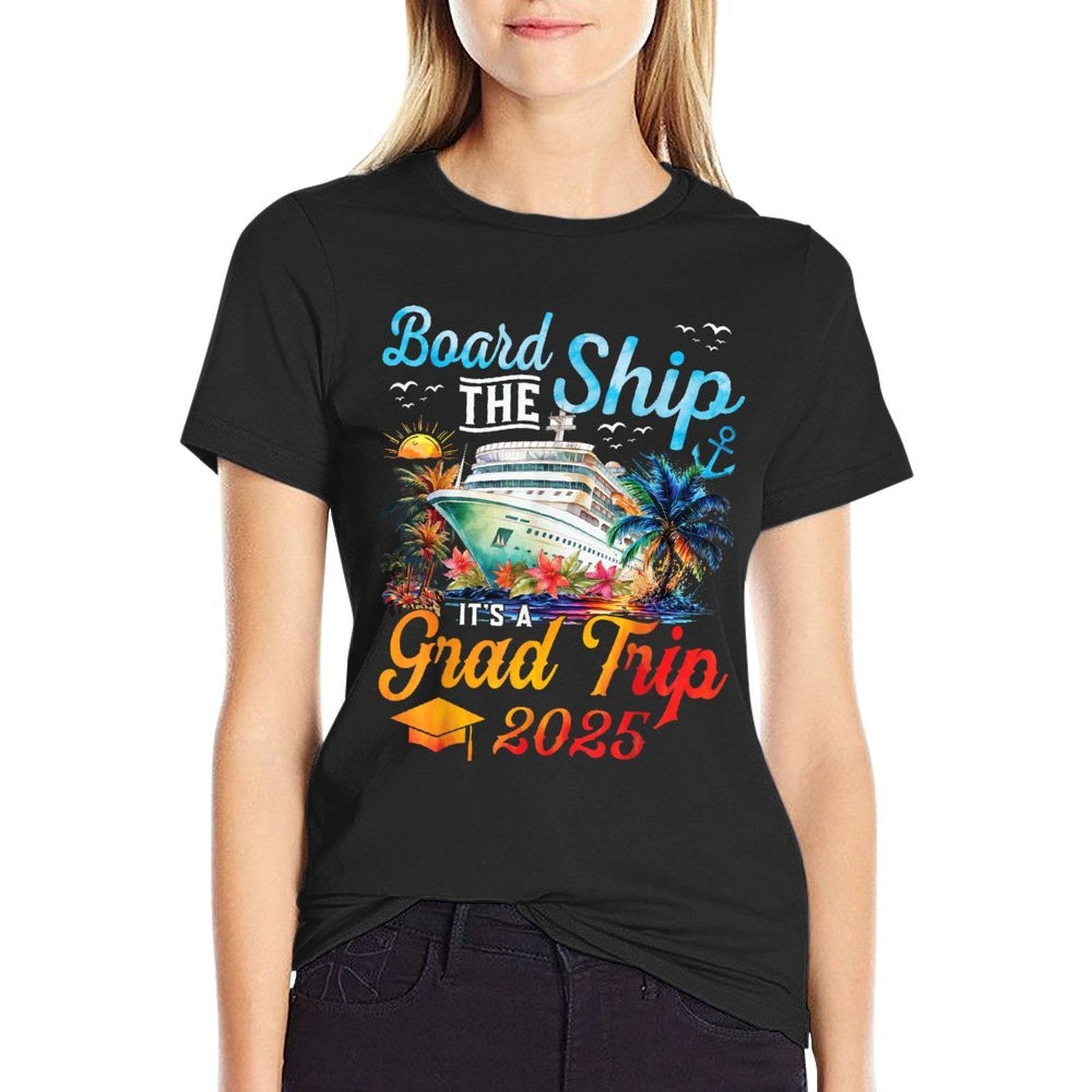 Board The Ship It's Graduation Trip 2025 Senior Cruise Party  Breathable T-Shirt