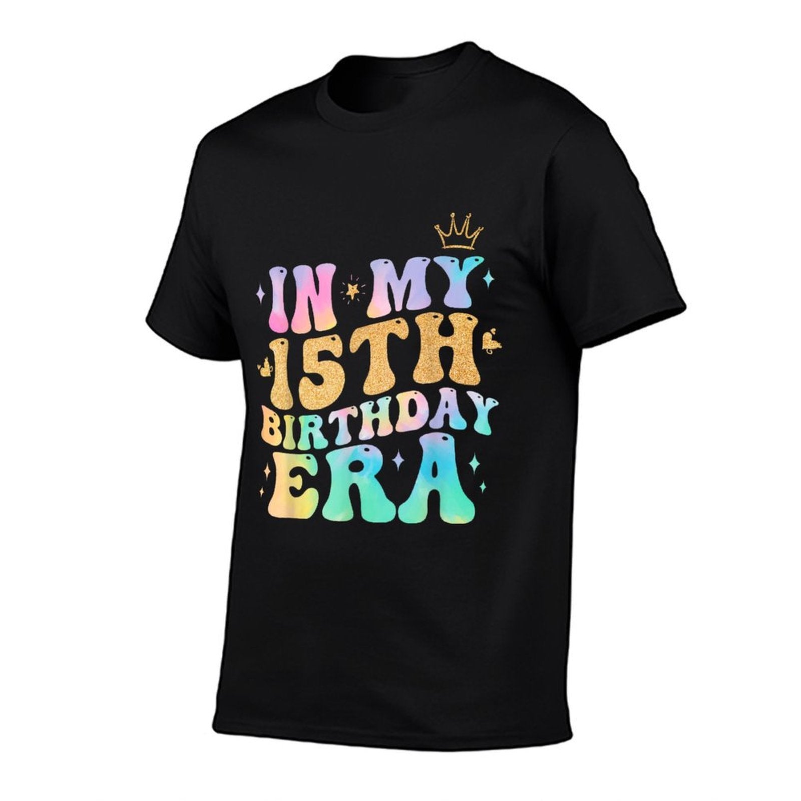 In My 15th Birthday Era Fifteen 15 Years Old Birthday Gifts Comfortable T-Shirt