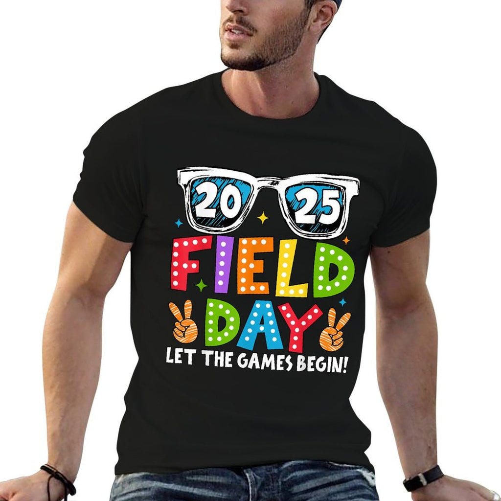 Let The Games Begin Field Day 2025 School Teachers Boys Girl  Affordable Price T-Shirt