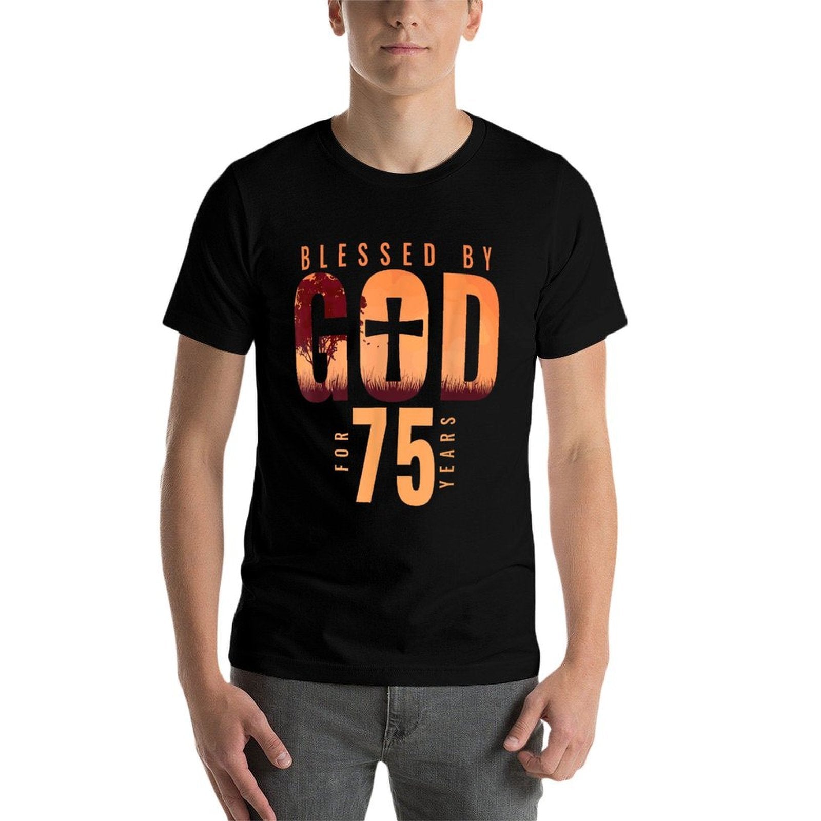 Blessed By God For 75 Years 75th Birthday Religious Theme  Durable T-Shirt