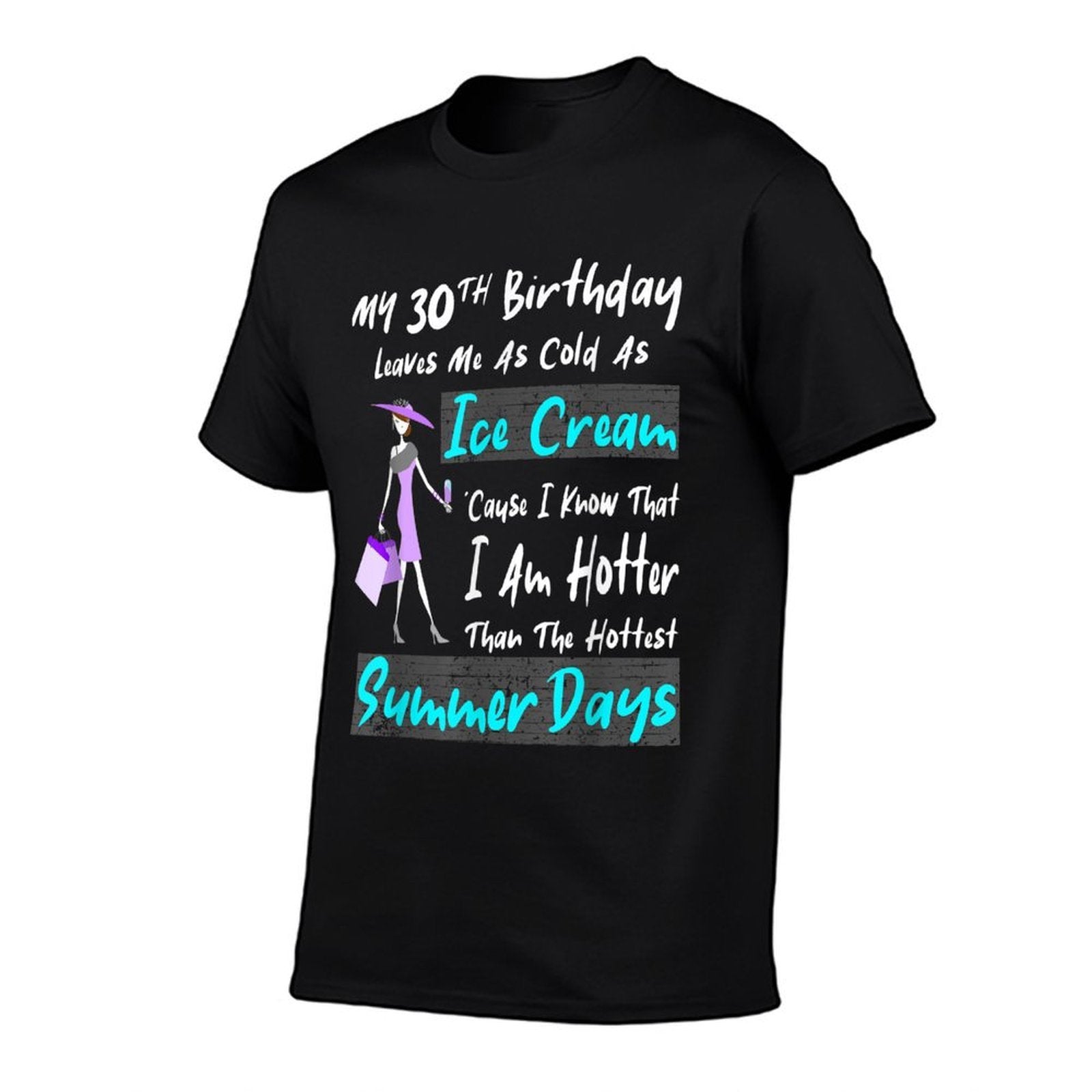 30 Years Old – Funny And Fabulous 1991 - 30th Birthday  Moisture-wicking T-Shirt
