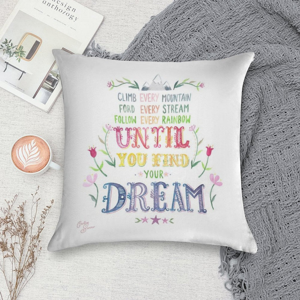 Sound of Music Climb Every Mountain Soft Skin-Friendly Throw Pillow