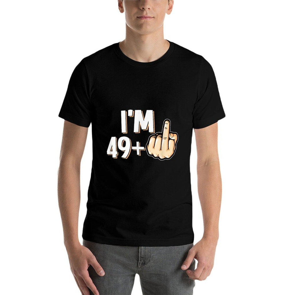 I'm 49 Plus F You Middle Finger Funny 50th Birthday  Vintage-inspired T-Shirt