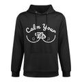 Calm Your Tits - Funny Meme Sayings Adjustable Hood Hoodie
