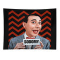 Pee Wee Herman- Sodomy Tapestry