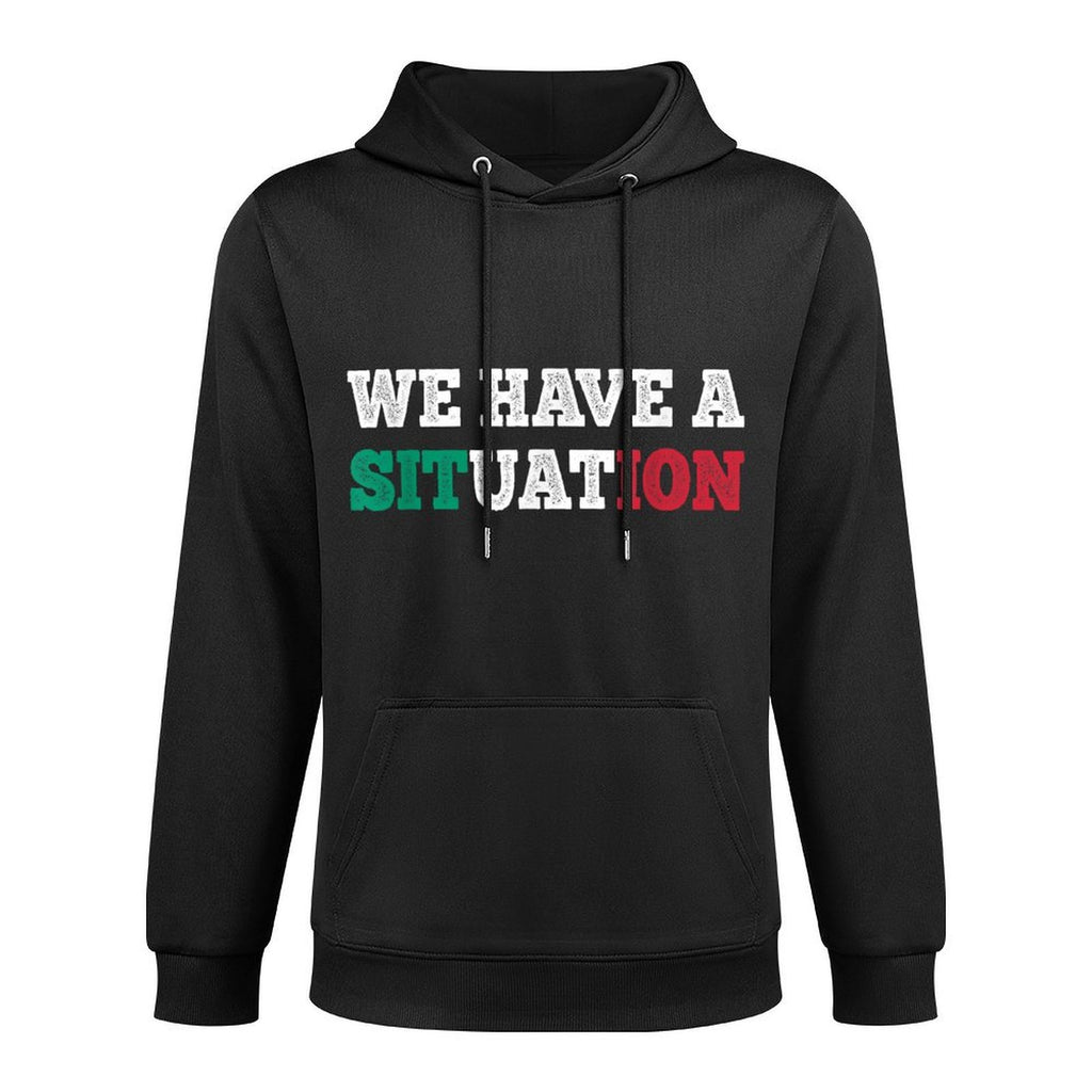 We Have A Situation New Jersey Garden NJ Shore Italian Unisex Design Hoodie