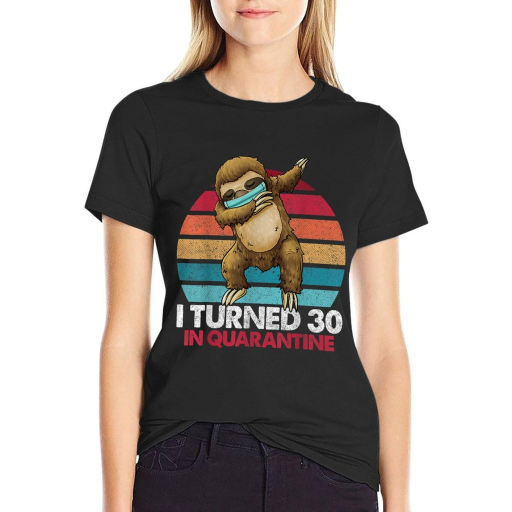 I Turned 30 In Quarantine 2020 Dabbing Sloth 30th Birthday  Classic T-Shirt