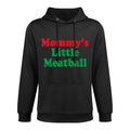 Mommys Little Meatball Italian Shape Retention Hoodie