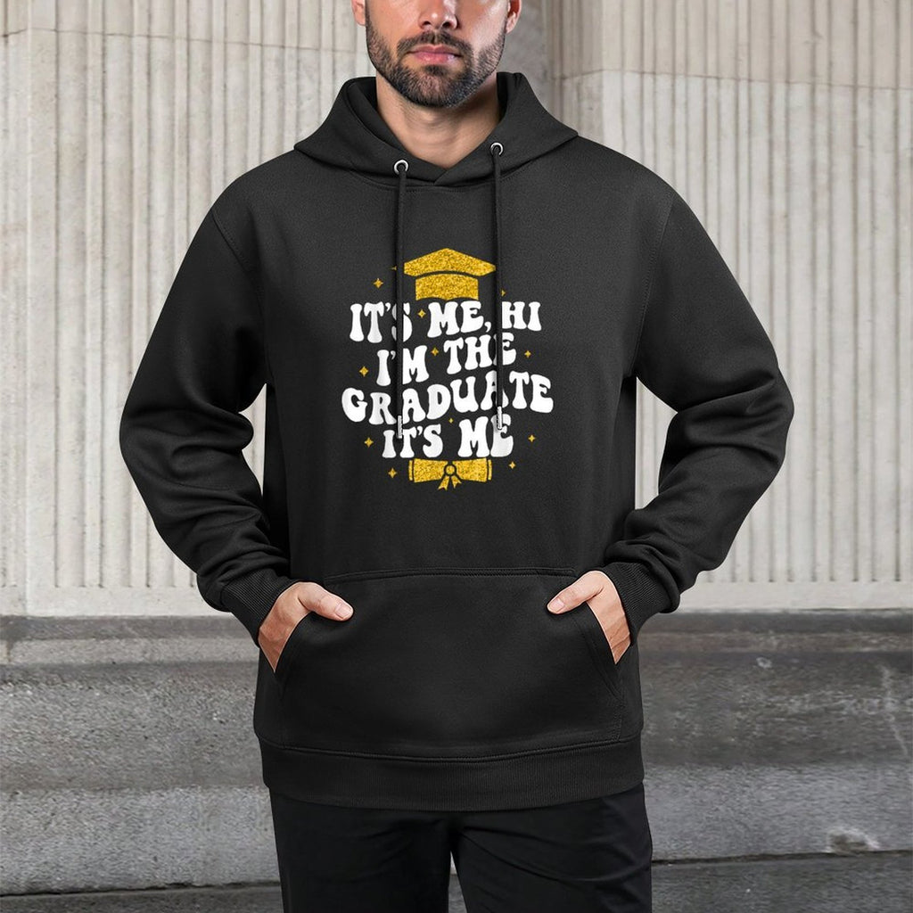 It's Me Hi I'm The Graduate It's Me Class Of 2024 Senior Mom Durable Construction Hoodie