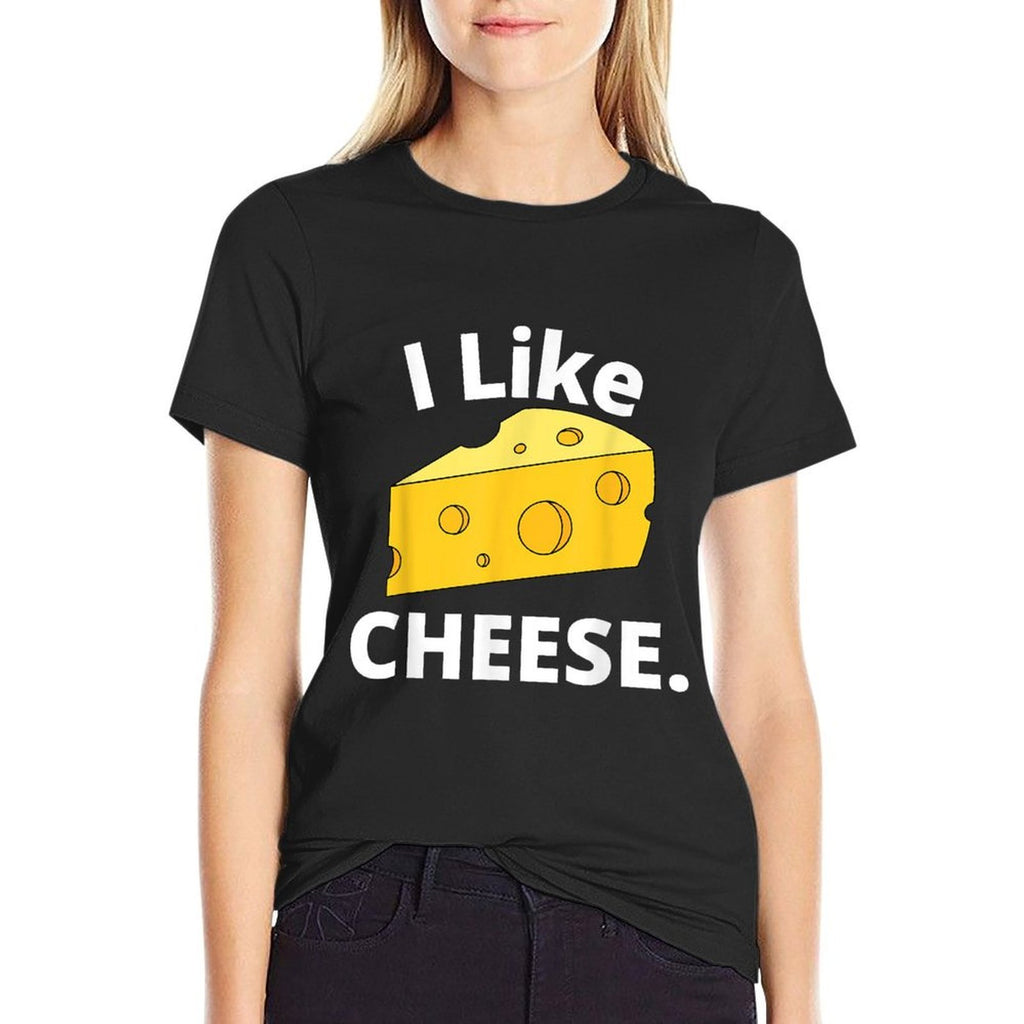I Like Cheese Minimalist Funny  Versatile T-Shirt
