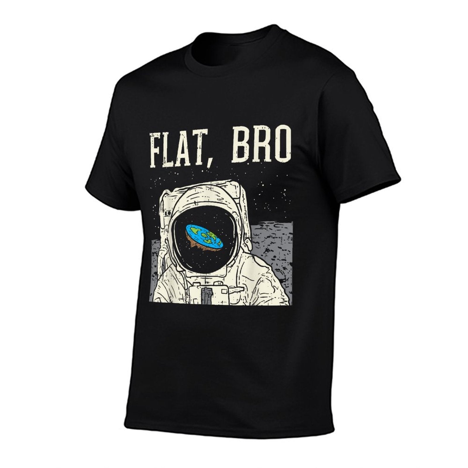 Flat Bro Astronaut Space Funny Earth Conspiracy Theory Gift  Eco-friendly Material T-Shirt